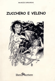Zucchero e Veleno